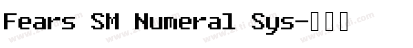 Fears SM Numeral Sys字体转换